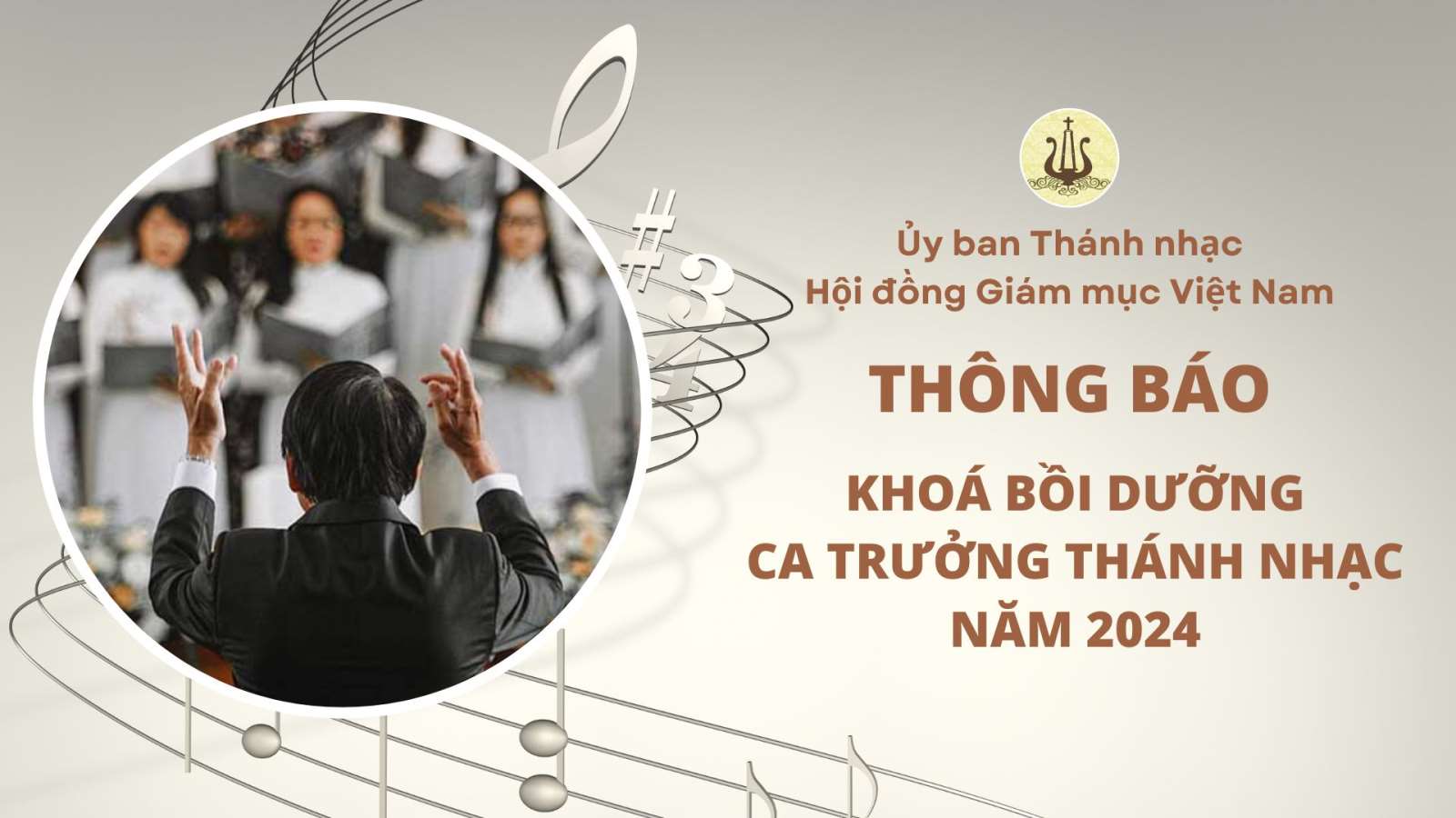 Uỷ ban thánh nhạc thông báo về khoá ca trưởng chuyên  biệt