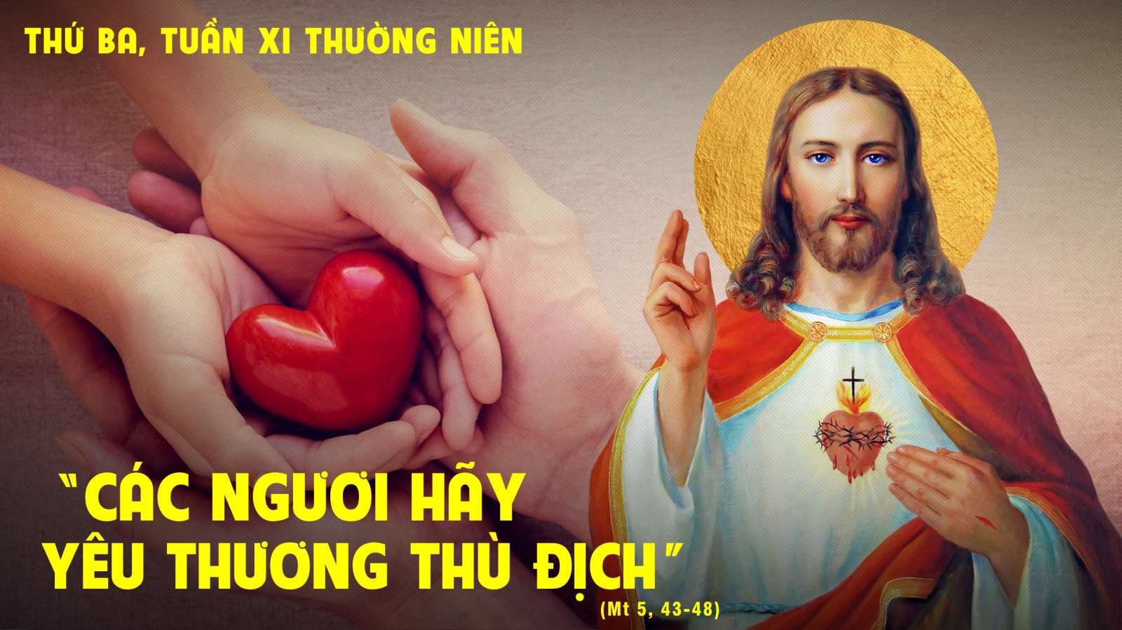Thứ 3 tuần XI Thường Niên C_Mt. 5, 43-48