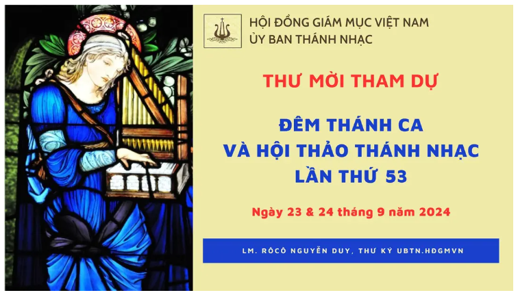 Uỷ Ban Thánh Nhạc _Thư mời tham dự đêm thánh ca và hội thảo thánh nhạc lần thứ 53