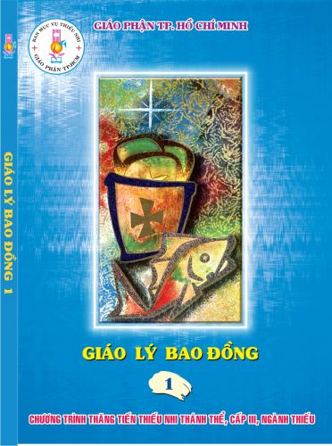 Giáo Án Giáo Lý Bao Đồng 1_ TNTT Sài Gòn