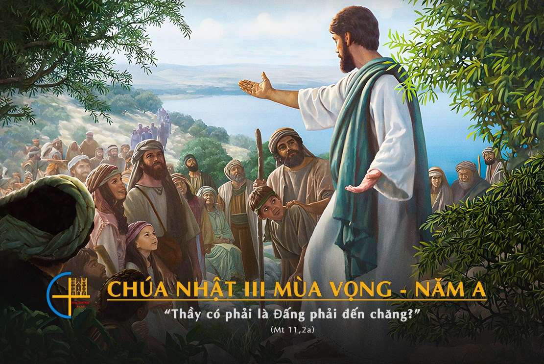 Bài Học Từ Lời Chúa _ Chúa Nhật 3 _MV_ A_ Mt 11:2-11