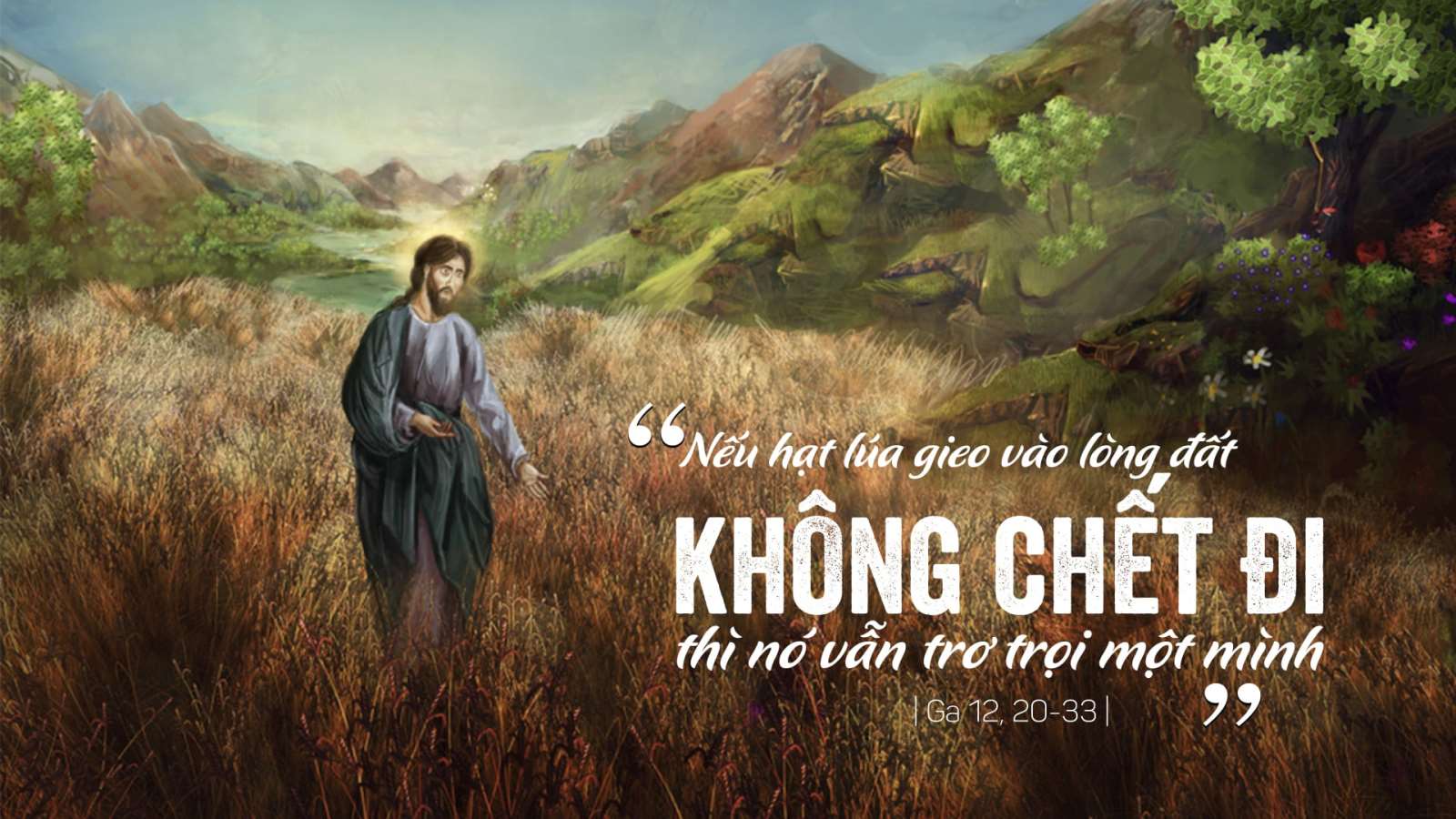 Bài Học Từ Lời Chúa_Chúa Nhật 5B Mùa Chay_Ga 12:20-33