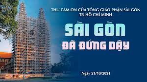 Sài Gòn đã đứng dậy: Thư cám ơn của Tổng Giáo Phận Sài Gòn 21/10/2021