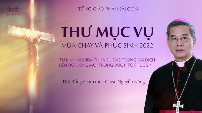 TGP Sài Gòn: Thư mục vụ Mùa Chay và Phục Sinh 2022